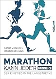 Runner's World: Marathon kann Jede*r: Der Einstieg in die Langstrecke